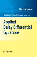 Applied delay differential equations