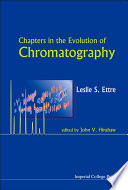 Chapters in the evolution of chromatography