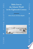 Baltic iron in the Atlantic world in the eighteenth century