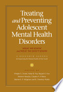 Treating and Preventing Adolescent Mental Health Disorders : What We Know and What We Don't Know.