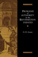 Problems of authority in the Reformation debates