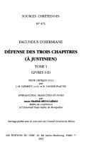 Défense des trois chapitres (à Justinien)