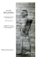 In the beginning : an introduction to archaeology