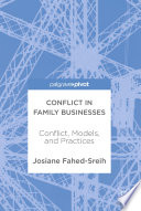 Conflict in Family Businesses Conflict, Models, and Practices