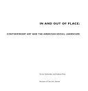 In and out of place : contemporary art and the American social landscape