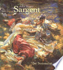 John Singer Sargent : the sensualist