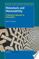 Metastasis and metastability : a Deleuzian approach to information