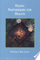 Pacific Partnerships for Health : Charting a New Course.