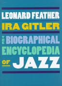 The biographical encyclopedia of jazz