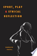 Sport, play, and ethical reflection