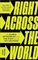Right across the world the global networking of the Far Right and the Left response