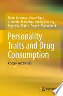 Personality Traits and Drug Consumption A Story Told by Data