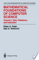 Mathematical Foundations of Computer Science Sets, Relations, and Induction
