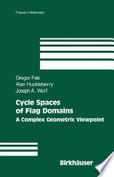 Cycle Spaces of Flag Domains A Complex Geometric Viewpoint