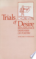 Trials of desire : Renaissance defenses of poetry