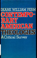 Contemporary American theologies : a critical survey