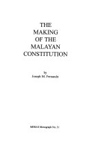 The making of the Malayan constitution