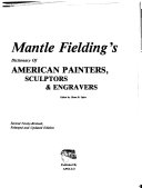 Mantle Fielding's dictionary of American painters, sculptors & engravers