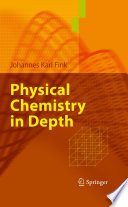 Physical Chemistry in Depth