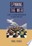 Spinning the Web A Guide to Serving Information on the World Wide Web