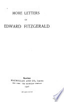 More letters of Edward FitzGerald.