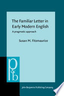 The familiar letter in early modern English : a pragmatic approach