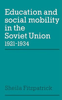 Education and social mobility in the Soviet Union, 1921-1934