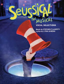 Seussical : the musical : vocal selections