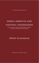 Moral sprouts and natural teleologies : 21st century moral psychology meets classical Chinese philosophy