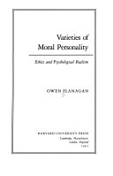 Varieties of moral personality : ethics and psychological realism