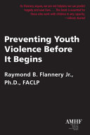 Preventing youth violence before it begins