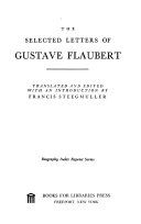 The selected letters of Gustave Flaubert.