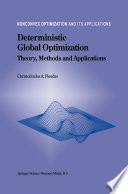 Deterministic Global Optimization Theory, Methods and Applications