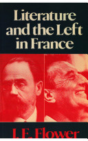 Literature and the Left in France : society, politics, and the novel since the late nineteenth century