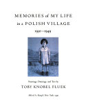 Memories of my life in a Polish village, 1930-1949