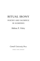 Ritual irony : poetry and sacrifice in Euripides