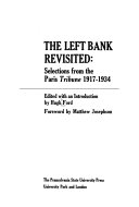 The Left Bank revisited; selections from the Paris Tribune, 1917-1934.