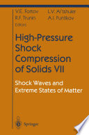 High-Pressure Shock Compression of Solids VII Shock Waves and Extreme States of Matter