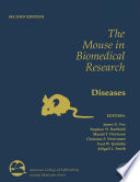 The Mouse in Biomedical Research, Volume 1 : History, Wild Mice, and Genetics.