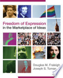 Freedom of Expression in the Marketplace of Ideas.