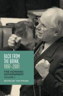 Back from the Brink, 1997-2001 : the Howard Government, Vol II.
