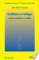 Oscillations en biologie Analyse qualitative et modèles