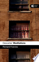 Descartes' Meditations : a reader's guide