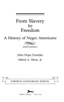 From slavery to freedom : a history of Negro Americans.