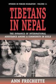 Tibetans in Nepal : the dynamics of international assistance among a community in exile