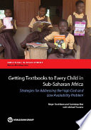 Getting textbooks to every child in sub-Saharan Africa : strategies for addressing the high cost and low availability problem
