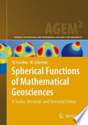 Spherical Functions of Mathematical Geosciences A Scalar, Vectorial, and Tensorial Setup