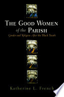 The good women of the parish : gender and religion after the Black Death