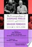 The correspondence of Sigmund Freud and Sándor Ferenczi