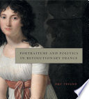 Portraiture and Politics in Revolutionary France